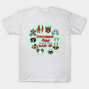 Chilandokko-Gumi Strong Style Mash Up! Tee T-Shirt